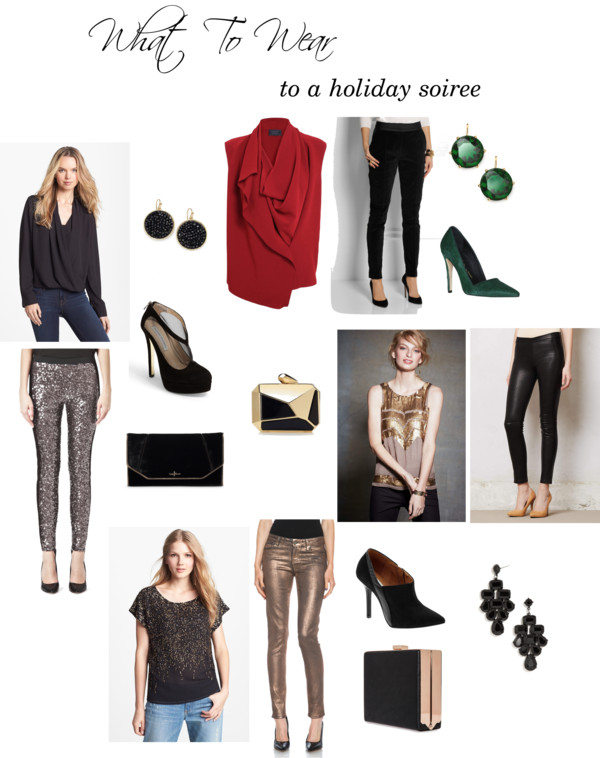 What To Wear To a Holiday Soiree - No Dress Required